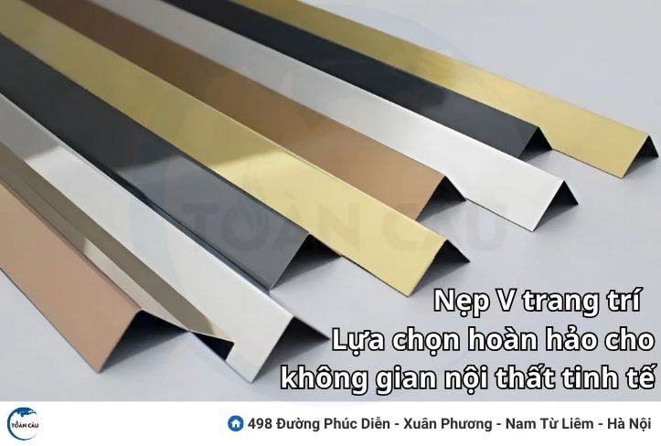 Nẹp V trang trí – Lựa chọn hoàn hảo cho không gian nội thất tinh tế