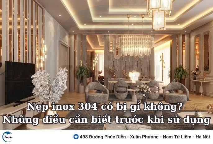 Nẹp Inox 304 Có Bị Gỉ Không? Những Điều Cần Biết Trước Khi Sử Dụng
