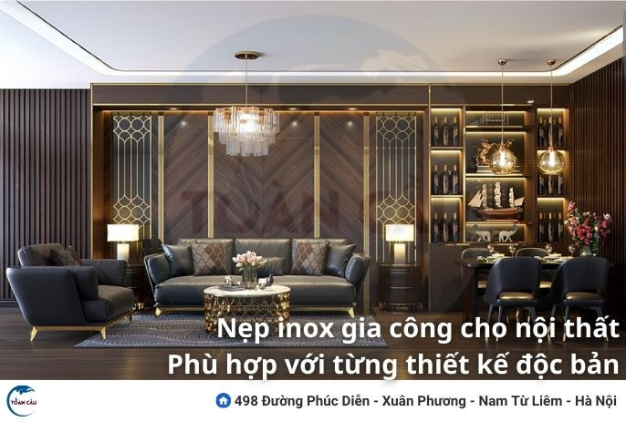 Nẹp Inox Gia Công Cho Nội Thất: Phù Hợp Với Từng Thiết Kế Độc Bản.
