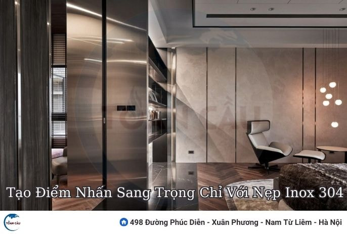 Tạo Điểm Nhấn Sang Trọng Chỉ Với Nẹp Inox 304