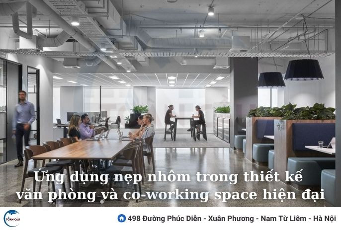 Ứng Dụng Nẹp Nhôm Trong Thiết Kế Văn Phòng Và Co-working Space Hiện Đại